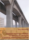 Ocenění mostních objektů na dálničních stavbách z pohledu udržitelného rozvoje