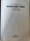 Komplexní čísla pro 3. ročník gymnázií se zaměřením na matematiku