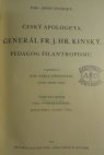 Český apologeta, generál Fr. J. hr. Kinský, pedagog filantropismu