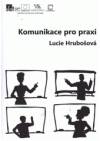 Komunikace pro praxi