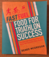 Fast Fuel: Food for Triathlon Success