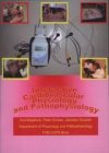 Interactive cardiovascular physiology and pathophysiology