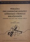 Příručka pro závěrečné zkoušky učňovské v řemesle krejčovském