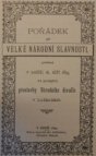 Pořádek při velké národní slavnosti pořádané v neděli 16. září 1894 ve prospěch přestavby Národního divadla v Lužánkách