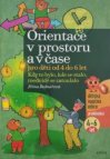 Orientace v prostoru a v čase pro děti od 4 do 6 let