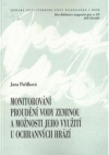 Monitorování proudění vody zeminou a možnosti jeho využití u ochranných hrází =