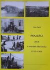 Prajzáci, aneb, K osudům Hlučínska 1742-1960