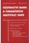 Účetnictví bank a finančních institucí 2009