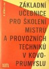 Základní učebnice pro školení mistrů a provozních techniků v kovoprůmyslu